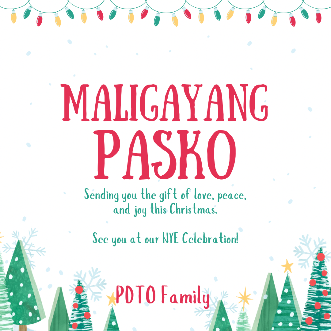 Maligayang Pasko! Merry Christmas! From the PDTO Family